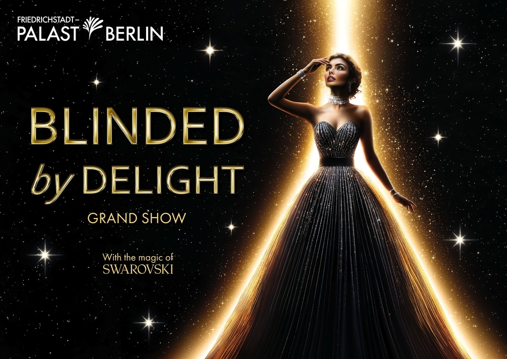 BLINDED by DELIGHT Grand Show