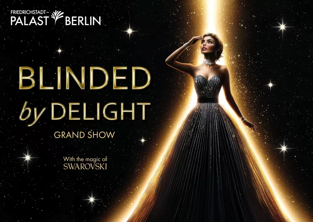 BLINDED by DELIGHT Grand Show